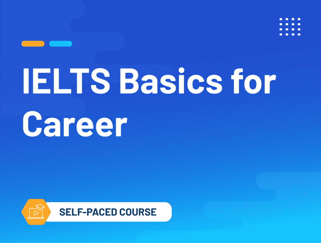 IELTS Basics for Career