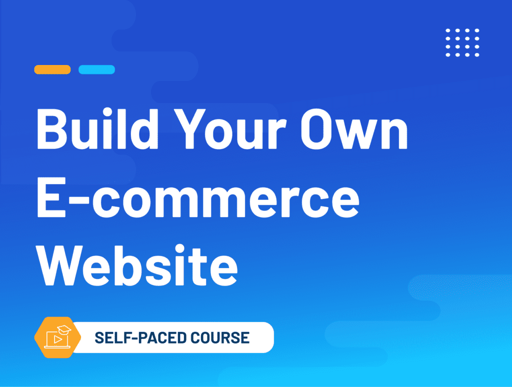 Build Your Own E-commerce Website