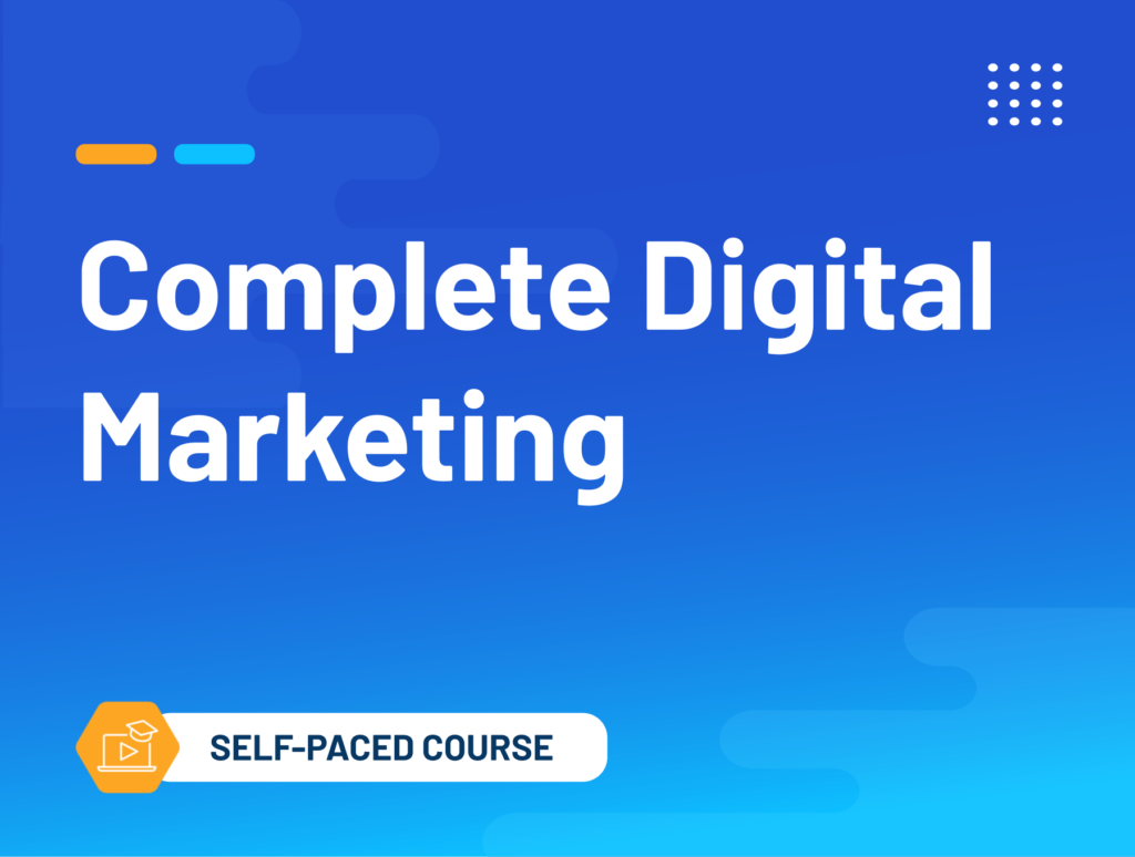 Complete Digital Marketing
