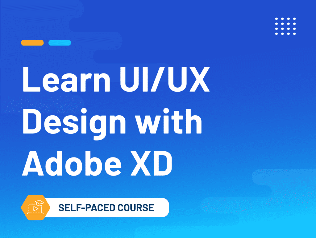 Learn UI/UX Design with Adobe XD