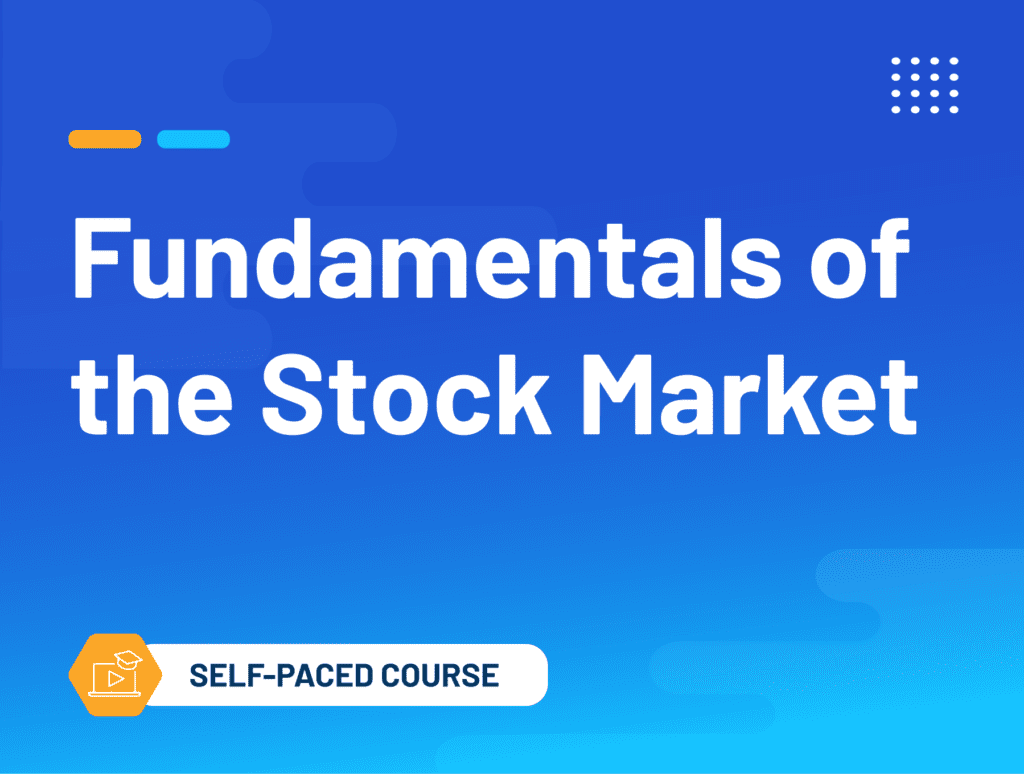 Fundamentals of the Stock Market
