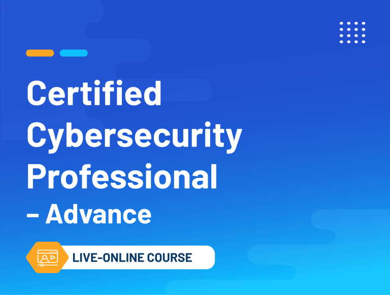 Certified Cybersecurity Professional – Advance