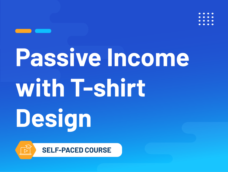 Passive Income with T-shirt Design
