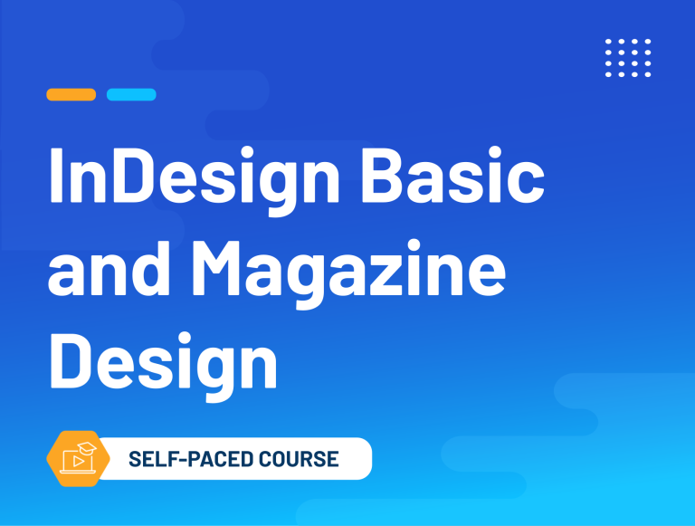 InDesign Basic and Magazine Design