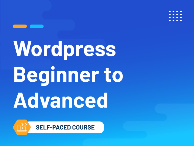Wordpress Beginner to Advanced